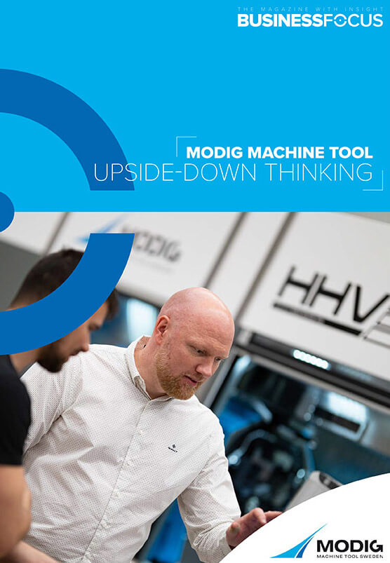 Interview with David Modig, Upside-down thinking, inverted machining center, Business Focus